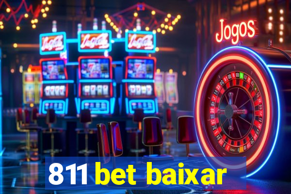 811 bet baixar